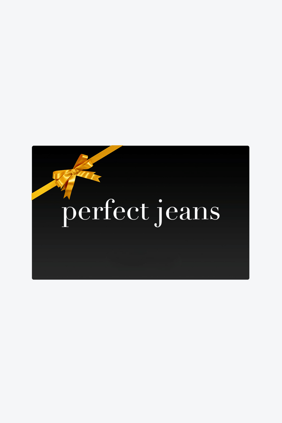 Gavekort til Perfect Jeans.